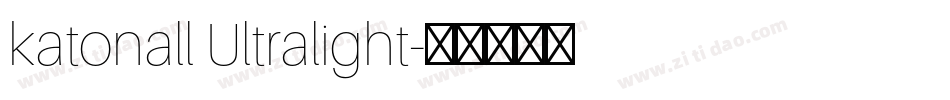 katonall Ultralight字体转换